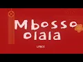 Mbosso - Ololo (Official music lyrics)