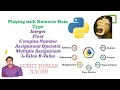 Assignment Operator Multiple Assignments Lvalue and Rvalue Complex Numbers in Python Practical