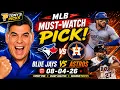 Toronto Blue Jays vs Houston Astros Pick 26 MLB Pick Prediction