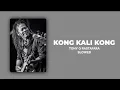 Download Lagu KONG KALI KONG - TONY Q RASTAFARA (SLOWED)