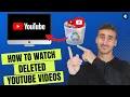 6 Methods How to Watch Deleted YouTube s 2024 Updated