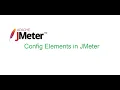 JMeter Beginner Class 10 Config Elements in JMeter