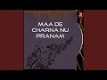 Download Lagu Maa De Charnan Noon Parnaam
