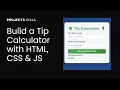 Build a Stunning Tip Calculator with HTML CSS JavaScript Beginner Web Dev Project