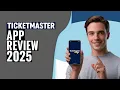 Ticketmaster App Review 2025 - Is It Finally Worth Using