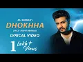 Download Lagu Dhokkha - Raj Barman | Arafat Mehmood | Lyric Video