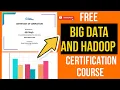 Free Big Data and Hadoop certification course Free Online Courses Big Data and Hadoop Tutorials