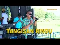 Download Lagu Teng Dung Classic - TANGISAN RINDU - MC HITZ | Sekar Wangi Group