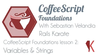 CoffeeScript Foundations - Variables and strings