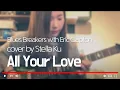 Download Lagu Blues Breakers with Eric Clapton - All Your Loveㅣcovered by Stella Ku