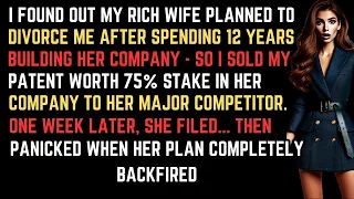 I Discovered My Wife Was Planning A Divorce So I Sold My 500 Million Patent A Week Later 