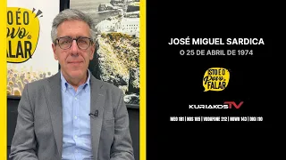 José Miguel Sardica - O 25 de Abril de 74.