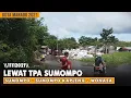 Download Lagu JALAN LEWAT TPA SUMOMPO | KOTA MANADO 2021