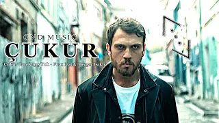 Çukur Dizi Müzikleri Çukur Dan Kaçış Yok Fuat Feat Toygar Işıklı 4 Sezon 