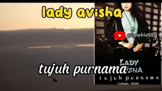 Download Tujuh Purnama  - Lady Avisha MP3