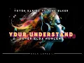 Download Lagu you understand_@totoncaribo  VT @wizzbakerhod   cover Elda nomleny