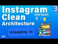 Instagram Clone Clean Architecture Firebase Full-Stack Flutter - 3