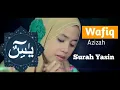 Download Lagu Wafiq Azizah SURAH YASEEN
