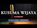 Download Lagu Kusuma Wijaya - Pawestri ( ORIGINAL KEY - KARAOKE )