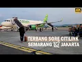 [FULL] Penerbangan CITILINK FLIGHT❗Bandara Ahmad Yani Semarang to Soekarno Hatta Airport Jakarta