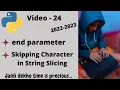 End parameter and Skipping character in Python Python Course - 24