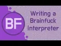 Writing a Brainfuck Interpreter