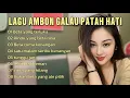 Download Lagu LAGU AMBON GALAU ● POP AMBON COCOK UNTUK SANTAI