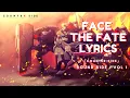 Download Lagu Counterside OST - Face the Fate Lyrics