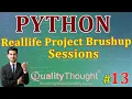 Control Flow Reallife Project Brushup Sessions Python Tutorial for Beginners Quality Thought
