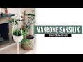 Download Lagu Makrome Saksılık (Sarkıt) | Basit Kendin Yap Projeler