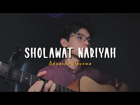 Download MP3 SHOLAWAT NARIYAH - Cover By Adzando Davema