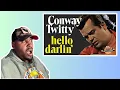Lagu HIPHOP HEAD TUNES INTO CONWAY TWITTY - HELLO DARLING