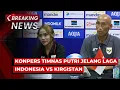 Download Lagu BREAKING NEWS - Konpers Timnas Putri Jelang Laga Indonesia VS Kirgistan Kualifikasi Piala Asia 2026