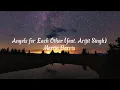 Lagu Angels for each other (Martin Garrix feat. Arijit Singh) lyrics ingles - español