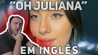 Download REACTION: Oh Juliana - MC Niack (versão em inglês Isa Guerra) @isaguerra MP3