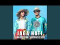 Jaga Hati (feat. Yati Larasati)