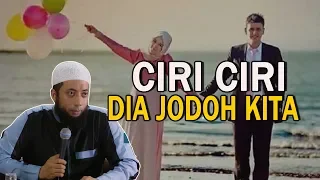 Download CIRI CIRI PERTANDA DIA JODOH KITA - USTAD DR. KHALID BASALAMAH MP3