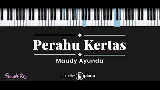 Download Perahu Kertas - Maudy Ayunda (KARAOKE PIANO - FEMALE KEY) MP3