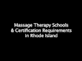 Massage School Requirements in Rhode Island
