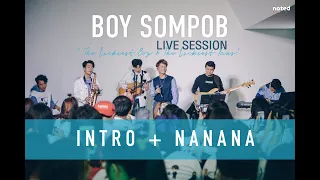 Download BOY SOMPOB LIVE SESSION |  INTRO + Nanana OST. Love by Chance [1/17] MP3