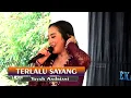 Download Lagu Terlalu Sayang Cover Tarling Yayah Andriani || Mustika Paksi Show Banyumas 2023