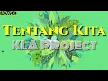 Download Lagu Tentang Kita | KLA Project | Lyrics | HD