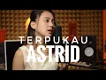 Astrid - Terpukau Cover by Manda Rose