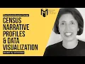 Census Narrative Profiles and Data Visualization