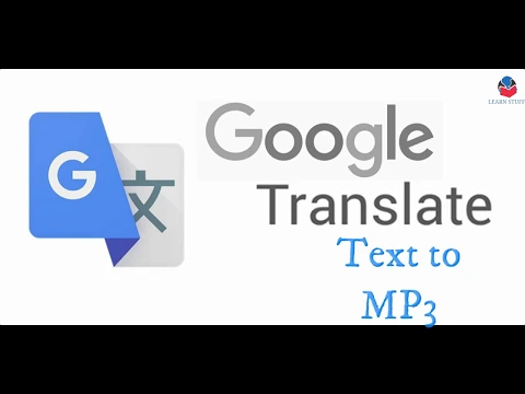 Download MP3 Convert Text to mp3 using Google translate easily