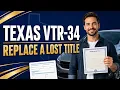 Texas Form VTR-34 How to Replace a Lost Vehicle Title Step-by-Step Guide