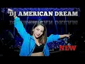DJ BREAK BEAT TERBARU AMERICAN DREAM 2K20 RIKI REMIX
