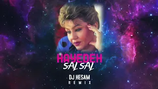 Hayedeh Sal Sal DJ Hesam Remix 