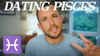 Dating a Pisces - FINALLY understand them