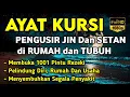 Download Lagu AYAT KURSI ~ PENGUSIR JIN DAN SETAN❗️❗️PUTAR SETIAP HARI, INSYAALLAH UNTUK PELINDUNG DIRI